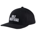 A black baseball cap features white embroidered text that reads GOLF EVERYTHING across the front. The cap is designed for casual wear, suitable for outdoor activities like golfing.